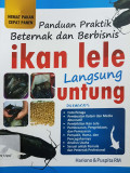Panduan praktis beternak dan berbisnis ikan lele langsung untung