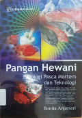 Pangan hewani : fisiologi pasca mortem dan teknologi