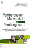 Pemberdayaan masyarakat dan pembangunan