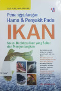 Penanggulangan hama & penyakit pada ikan : solusi budidaya ikan yang sehat dan menguntungkan