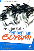 Petunjuk praktis pembenihan gurami