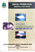 Petunjuk teknis peembenihan ikan patin, mas dan lele