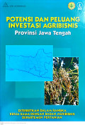 Potensi dan peluang investasi agribisnis Provinsi Jawa Tengah
