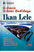 Rahasia sukses budidaya ikan lele