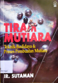 Tiram mutiara teknik budidaya & proses pembuatan mutiara