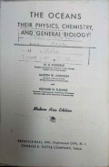 The oceans their physics, cemistry, and general biology