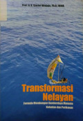 Transformasi nelayan (formula membangun sumberdaya manusia kelautan dan perikanan )