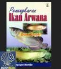 Penangkaran Ikan arwana