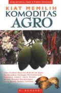 Kiat Memilih Komoditas Agro