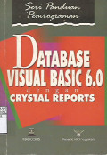 Seri panduan pemograman : Database visual basic 6.0 dengan crystal report