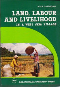 Land, labour and livelihood in a West Java village