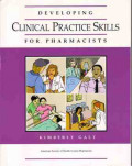 Developing Clinical Practice Skills for Pharmacists