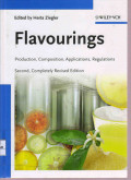 Flavourings: Production, Compisiton, Applications, Regulations