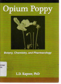 Opium Poppy Botany, Chemistry, dan Pharmacology