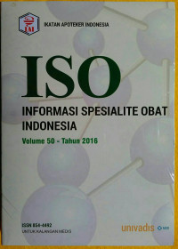ISO : Informasi Spesialite Obat Indonesia, Vo.50 2016