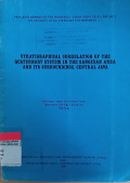 Stratigraphical Corelation of The Quatenary System In The Sangiran Area and It's Surroundings, Central Java
