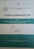 Presentations on Natuna D-Alpha Gas Project and Upstream Related Topics