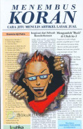 Menembus Koran: Cara Jitu Menulis Artikel Layak Jual