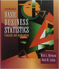 Basic Business Statistics : Concepts and Applications