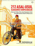 212 Asal-usul Djakarta tempo doeloe disertai fakta, foto, dankesaksian unik yang membawa anda ke masa lalu