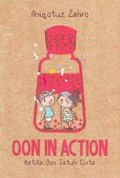 Oon in action : Ketika Oon Jatuh Cinta