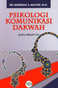 Psikologi Komunikasi Dakwah: Suatu Pengantar