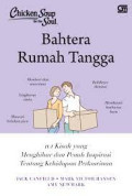 Chiken Soup for the Soul: Bahtera Rumah Tangga 101 Kisah yang Menghibur dan Penuh Inspirasi tentang Kehidupan Perkawinan