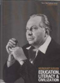 Humanitarian education, literacy &​ civilization