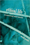 Ethical life: its natural and social histories