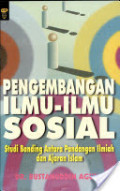 Pengembangan Ilmu - Ilmu Sosial : Studi Banding Antara Pandangan Ilmiah dan Ajaran Islam
