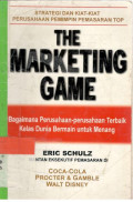 Strategi dan Kiat-kiat Peruahaan Pemimpin  Pemasaran Top. THE MARKETING GAME.