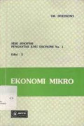 Seri sinopsis pengantar ilmu ekonomi no. 1 : Ekonomi Mikro