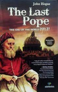The last pope : The end of the world 2012?