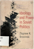 Ideology and Power  in Soviet Politics