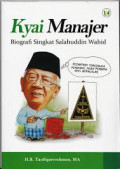 Kyai Manajer: Biografi Singkat Salahuddin Wahid