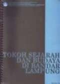 Tokoh Sejarah dan Budaya di Bandar Lampung