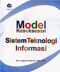 Model Kesuksesan Sistem Teknologi Informasi