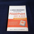 Cara Mudah Menguasai Microsoft Office PowerPoint 2007 & 2010 dalam Seminggu