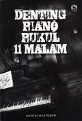 DENTING PIANO PUKUL 11 MALAM