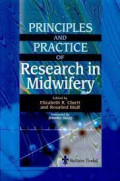 Principles and practice of research in midwifery