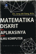 Matematika Diskrit dan Aplikasinya Pada Ilmu Komputer