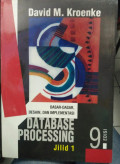 Dasar-dasar, Desain,dan Implementasi DATABASE PROCESSING JILID I