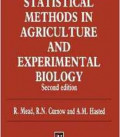 STATISTICAL METHODS IN AGRICULTURE AND EXPERIMENTAL BIOLOGY