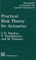 PRACTICAL RISK THEORY FOR ACTUARIES