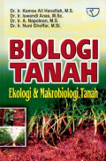 BIOLOGI TANAH: EKOLOGI & MIKROBIOLOGI TANAH