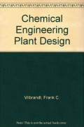 CHEMICAL ENGINEERING PLANT DESIGN