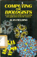 COMPUTING OF BIOLOGISTS: AN INSTRODUCTION TO BASIC PROGRAMING WITH APLICATIONS IN THE LIFE SCIENCES THE LITTE SCIENCE