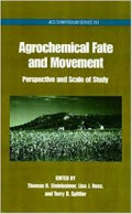 Agrochemical fate and movement; perspective and scale of study