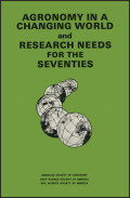 Agronomy in a changing world and research needs for the seventies