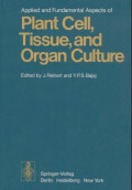 Applied and fundamental aspects of plant cell, tisue and organ culture